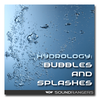 Hydrology-Bubbles and Splashes Sound Library